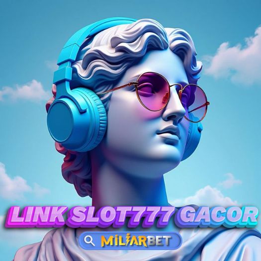 MILIARBET: Situs Game Slot777 Link Slot Gacor Putaran Gampang Menang Hari Ini